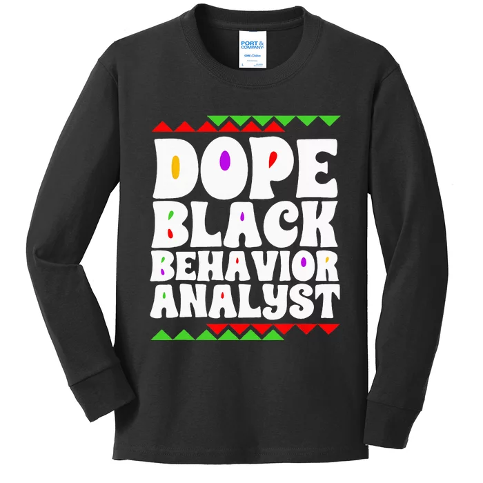 Behavior Technician BCBA ABA Dope Black Behavior Analyst Kids Long Sleeve Shirt