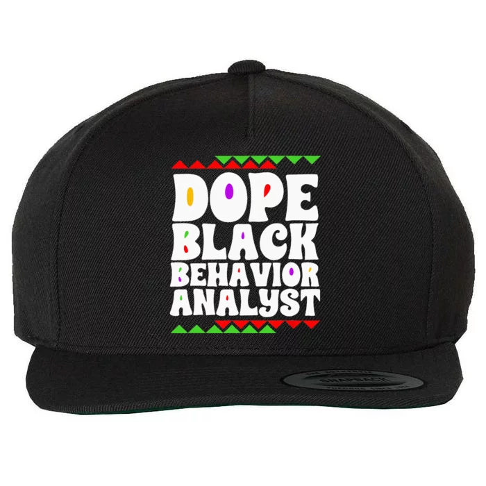 Behavior Technician BCBA ABA Dope Black Behavior Analyst Wool Snapback Cap