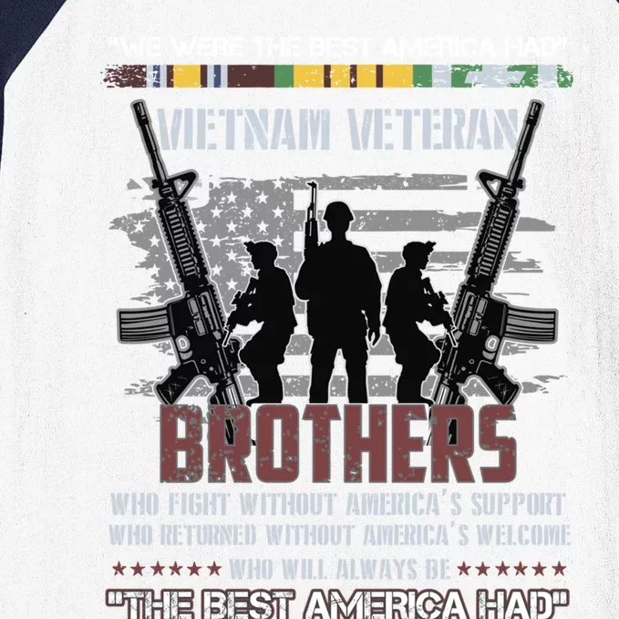 Brothers The Best America Had Vietnam Veteran Gift Baseball Sleeve Shirt