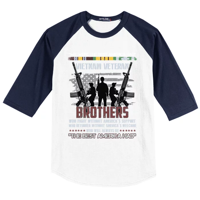 Brothers The Best America Had Vietnam Veteran Gift Baseball Sleeve Shirt