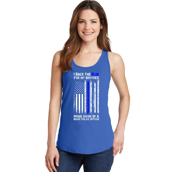 Back The Blue For My Brother Proud Sister Police Flag Funny Gift Ladies Essential Tank