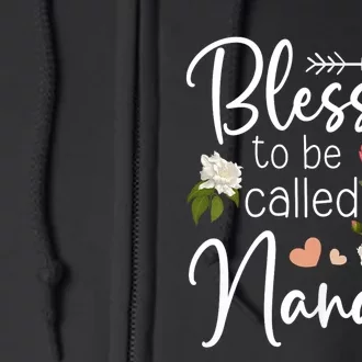 Blessed To Be Called Nana Gifts For MotherS Day Women MotherS Day Full Zip Hoodie