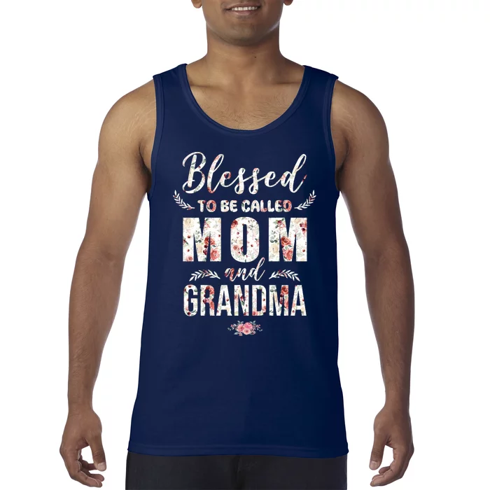 Blessed To Be Called Mom And Grandma Floral Tank Top