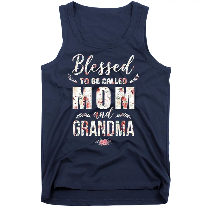 Blessed To Be Called Mom And Grandma Floral Tank Top