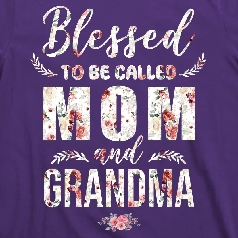 Blessed To Be Called Mom And Grandma Floral T-Shirt