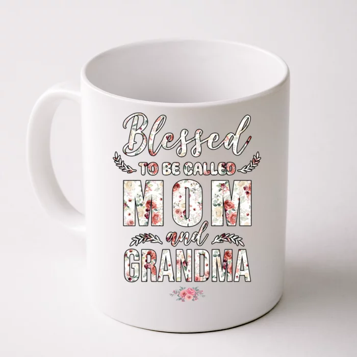 Blessed To Be Called Mom And Grandma Floral Front & Back Coffee Mug