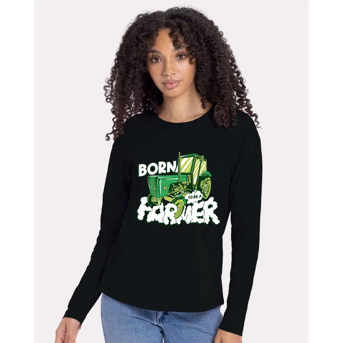 Born To Be A Farmer Tractor Farmer Meaningful Gift Womens Cotton Relaxed Long Sleeve T-Shirt