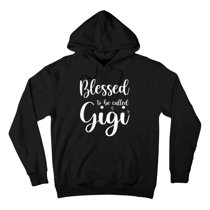 Blessed To Be Called Gigi Hoodie