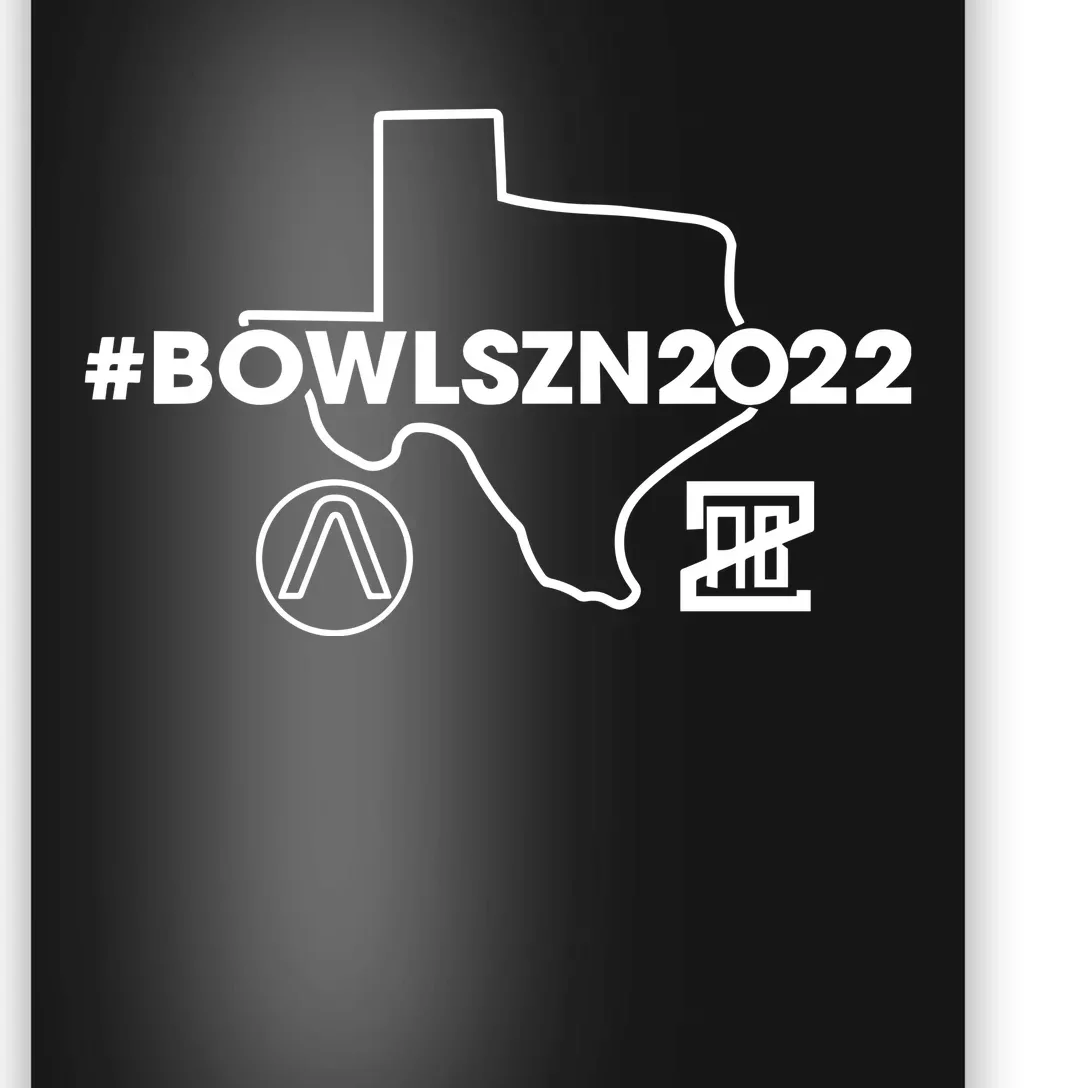 Bowlszn2022 Texas Poster