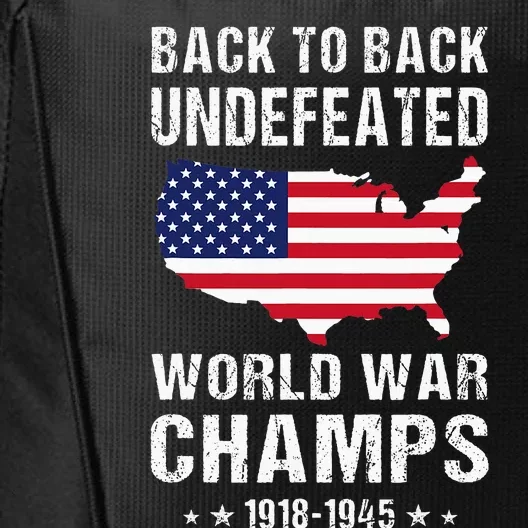 Back To Back Undefeated World War Champs American City Backpack