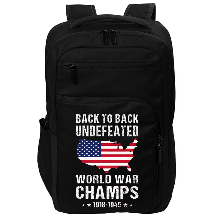 Back To Back Undefeated World War Champs American Impact Tech Backpack