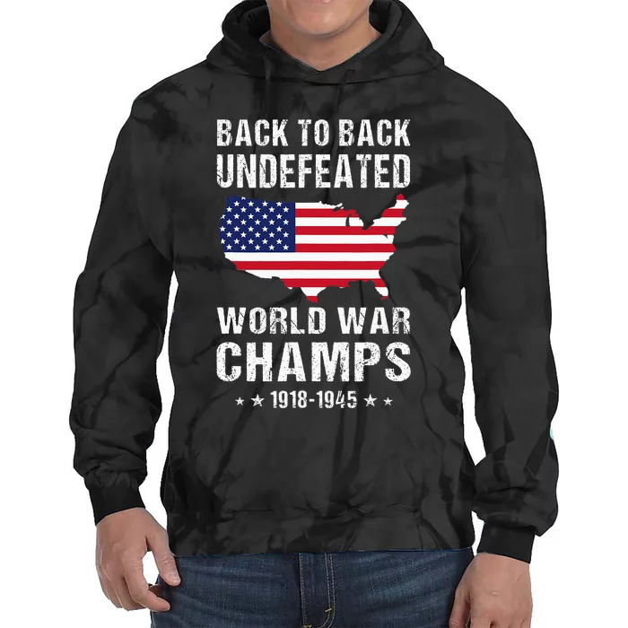 Back To Back Undefeated World War Champs American Tie Dye Hoodie