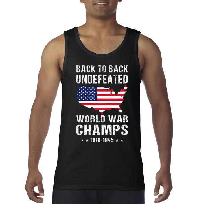 Back To Back Undefeated World War Champs American Tank Top