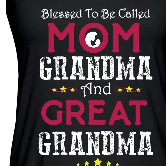 Blessed To Be Called Mom Grandma And Great Grandma Ladies Essential Flowy Tank