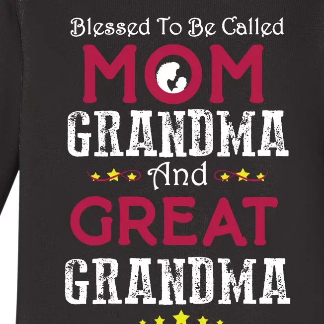 Blessed To Be Called Mom Grandma And Great Grandma Baby Long Sleeve Bodysuit