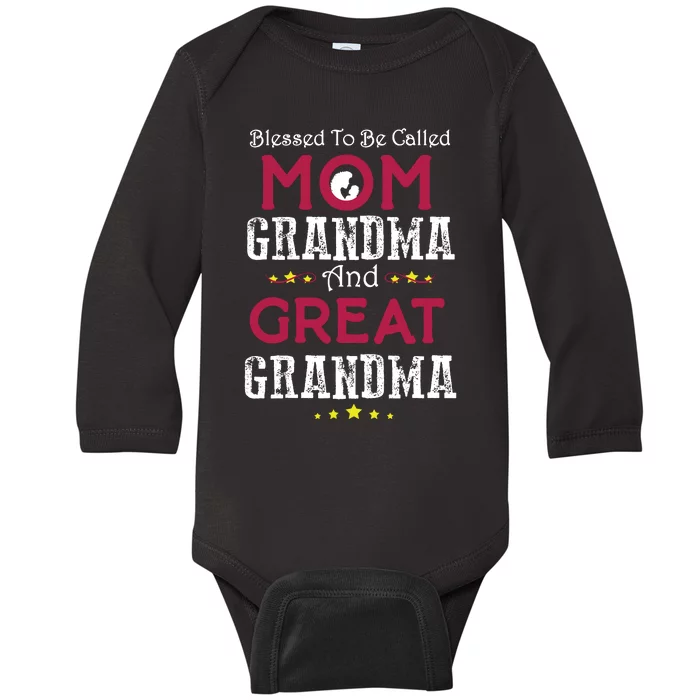 Blessed To Be Called Mom Grandma And Great Grandma Baby Long Sleeve Bodysuit