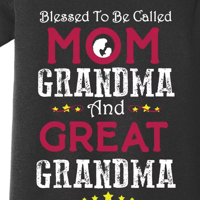 Blessed To Be Called Mom Grandma And Great Grandma Baby Bodysuit