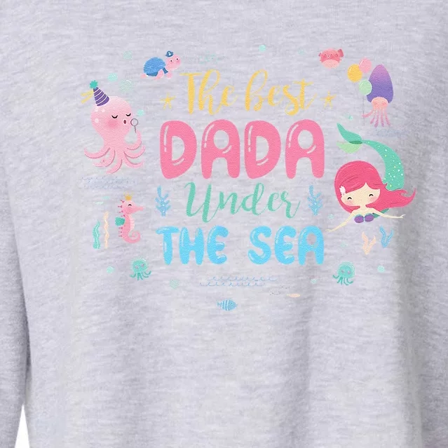 Birthday The Best Dada Under The Sea Cropped Pullover Crew