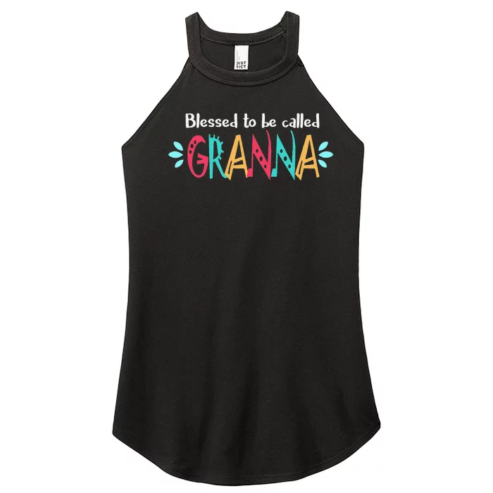 Blessed To Be Called Granna Women’s Perfect Tri Rocker Tank