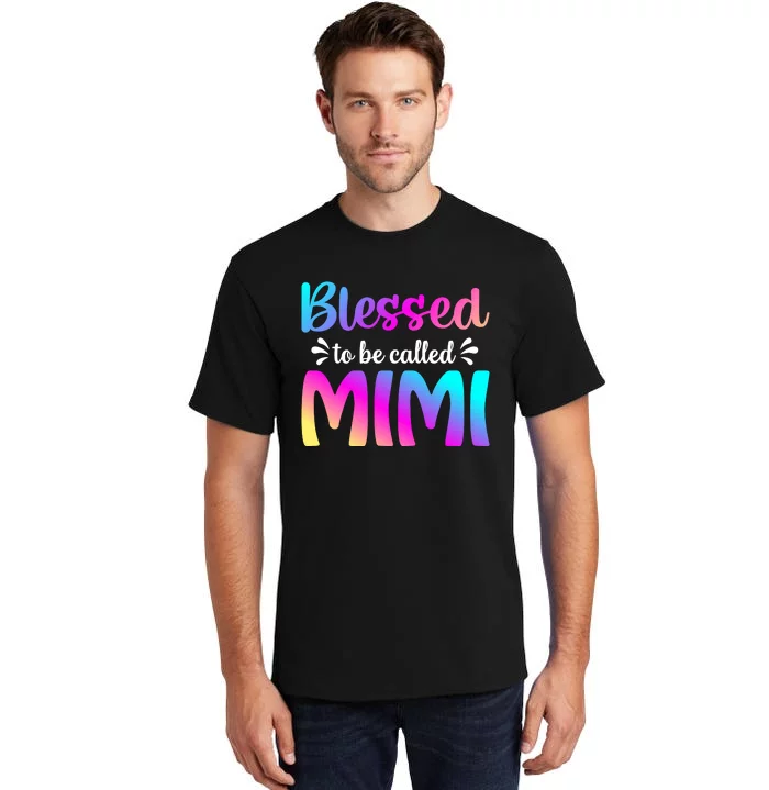 Blessed To Be Called Mimi Mother Tall T-Shirt