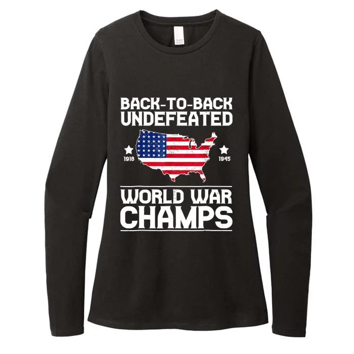 Back To Back Undefeated World War Champs 4th Of July Gift Womens CVC Long Sleeve Shirt