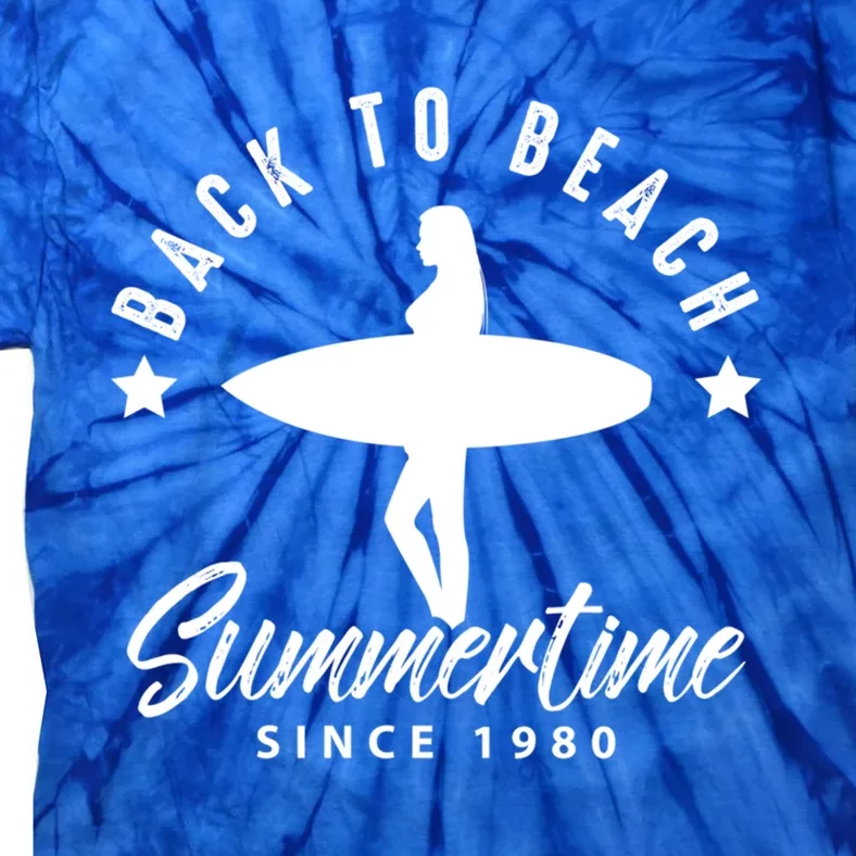 Back To Beach Summertime Surfing Gift Tie-Dye T-Shirt