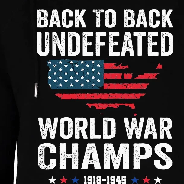 Back To Back Undefeated World War Champs Womens Funnel Neck Pullover Hood