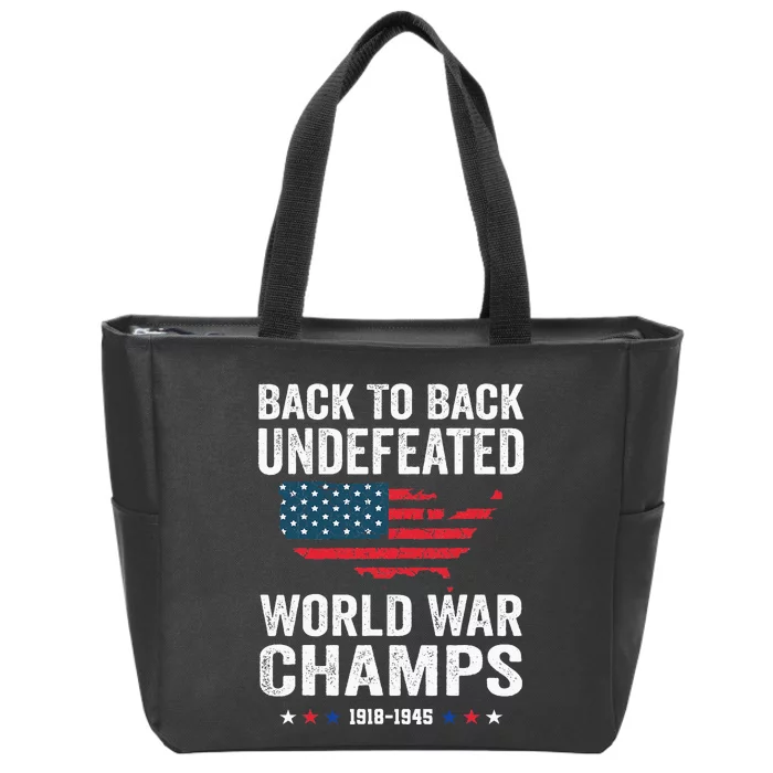 Back To Back Undefeated World War Champs Zip Tote Bag