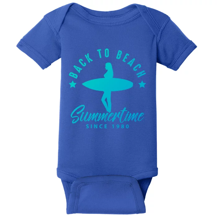 Back To Beach Summertime Surfing Gift Baby Bodysuit