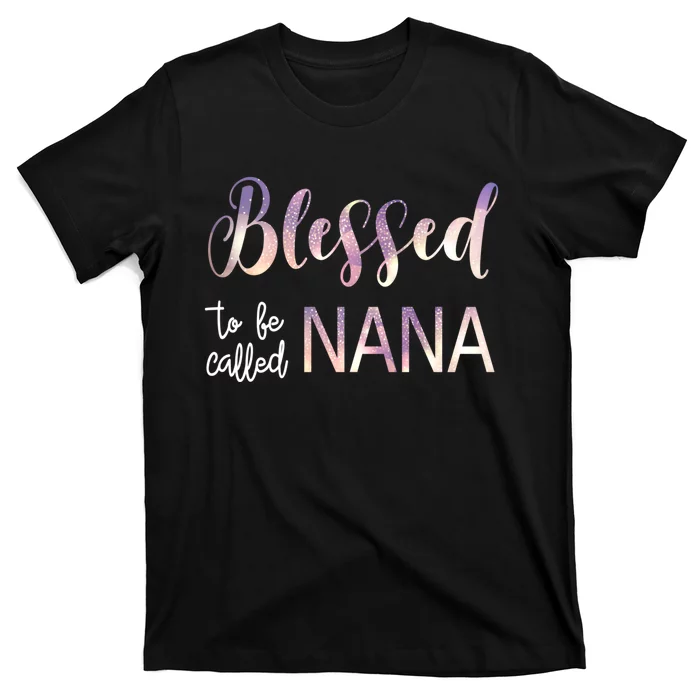 Blessed To Be Called Nana Grandma Christmas MotherS Day T-Shirt