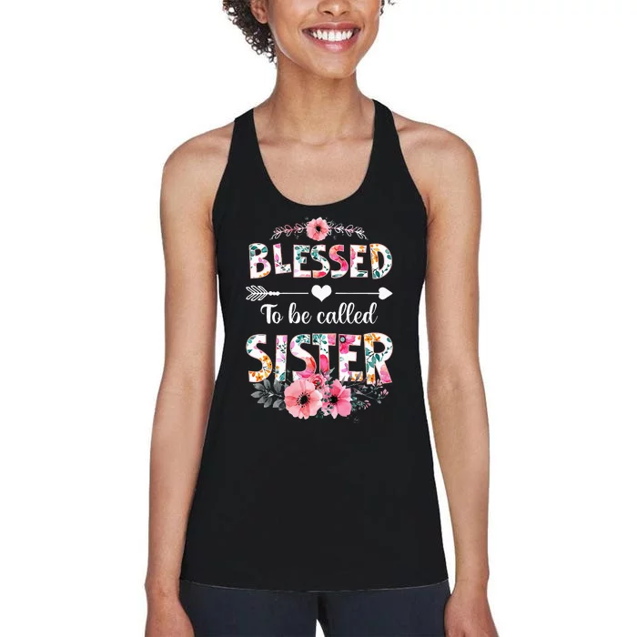 Blessed To Be Called Sister Funny Sister Mothers Day Women's Racerback Tank