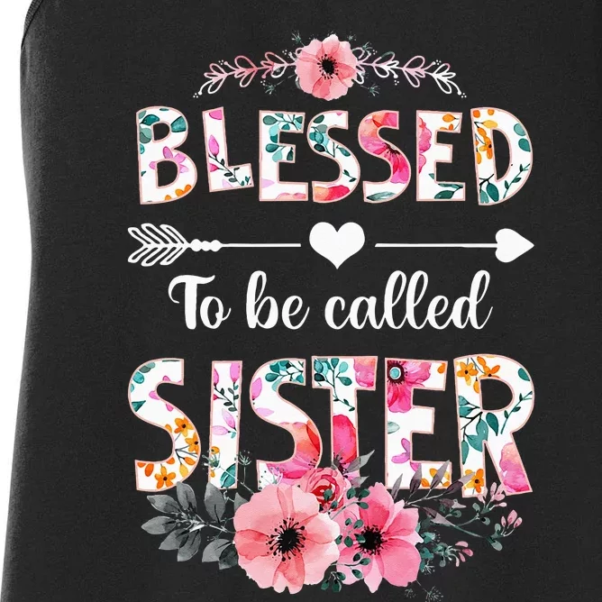 Blessed To Be Called Sister Funny Sister Mothers Day Women's Racerback Tank