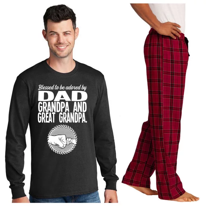 Blessed To Be Adored By Dad Grandpa Grandfather Gift Long Sleeve Pajama Set