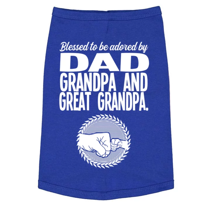 Blessed To Be Adored By Dad Grandpa Grandfather Gift Doggie Tank