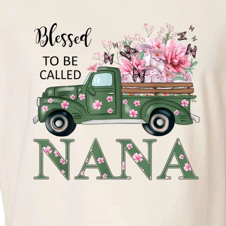 Blessed To Be Called Nana Mother Day Birthday Christmas Nana Garment-Dyed Women's Muscle Tee