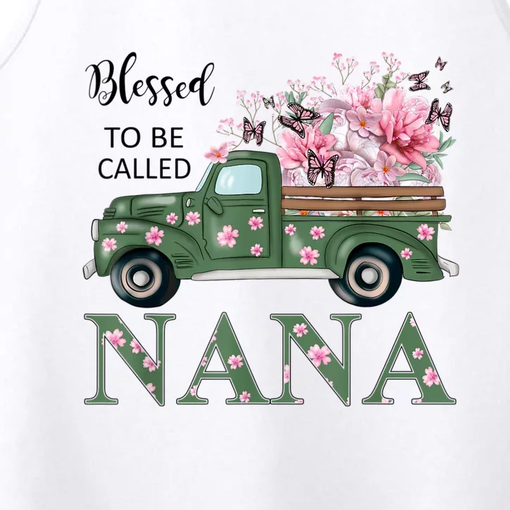 Blessed To Be Called Nana Mother Day Birthday Christmas Nana Performance Tank