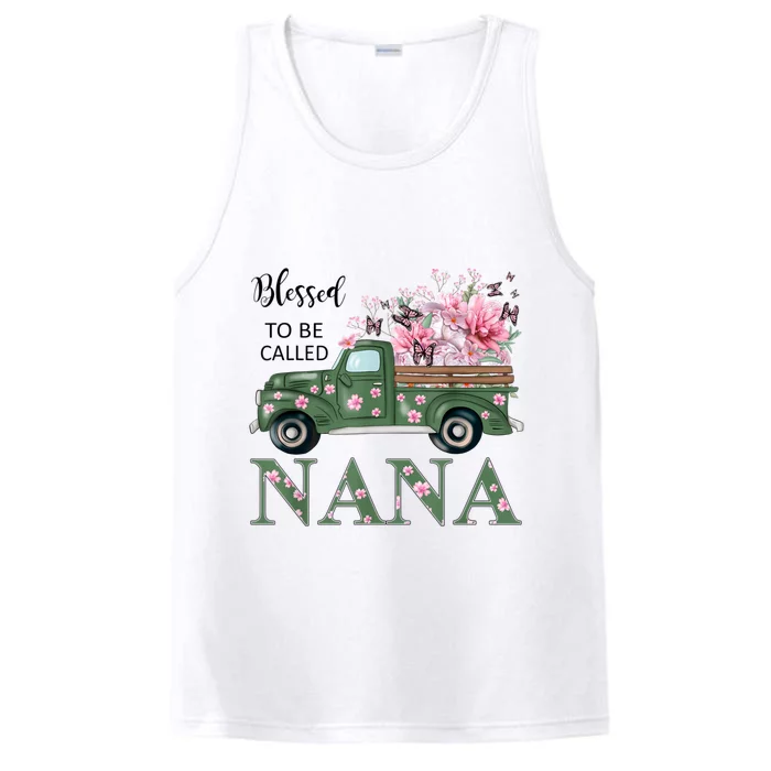 Blessed To Be Called Nana Mother Day Birthday Christmas Nana Performance Tank