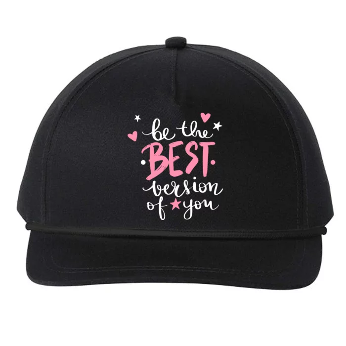 Be The Best Version Of You Cute Gift Snapback Five-Panel Rope Hat