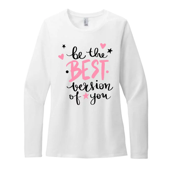 Be The Best Version Of You Cute Gift Womens CVC Long Sleeve Shirt