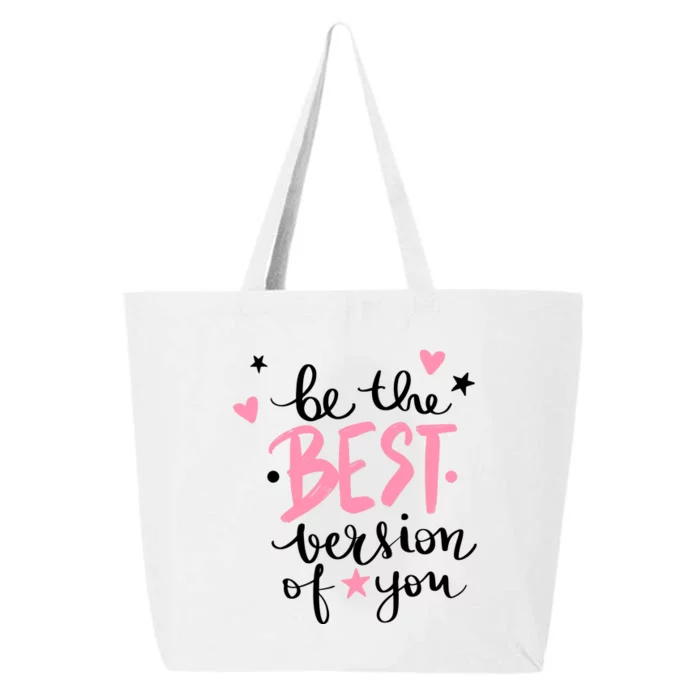 Be The Best Version Of You Cute Gift 25L Jumbo Tote