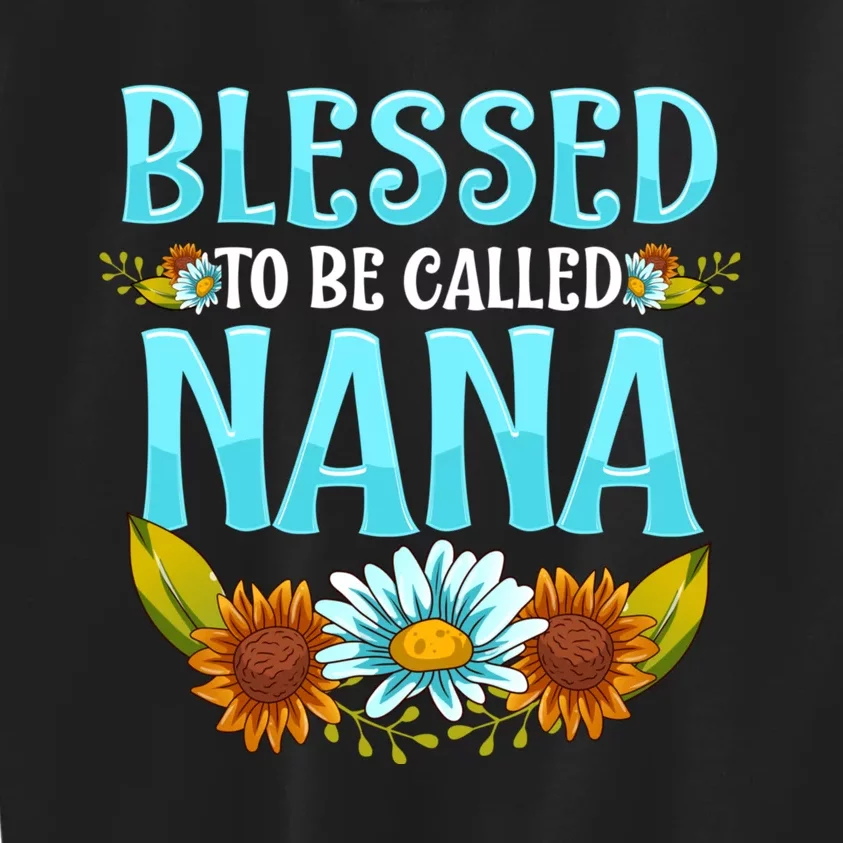 Blessed To Be Called Nana Floral Cute Mothers Day Kids Sweatshirt