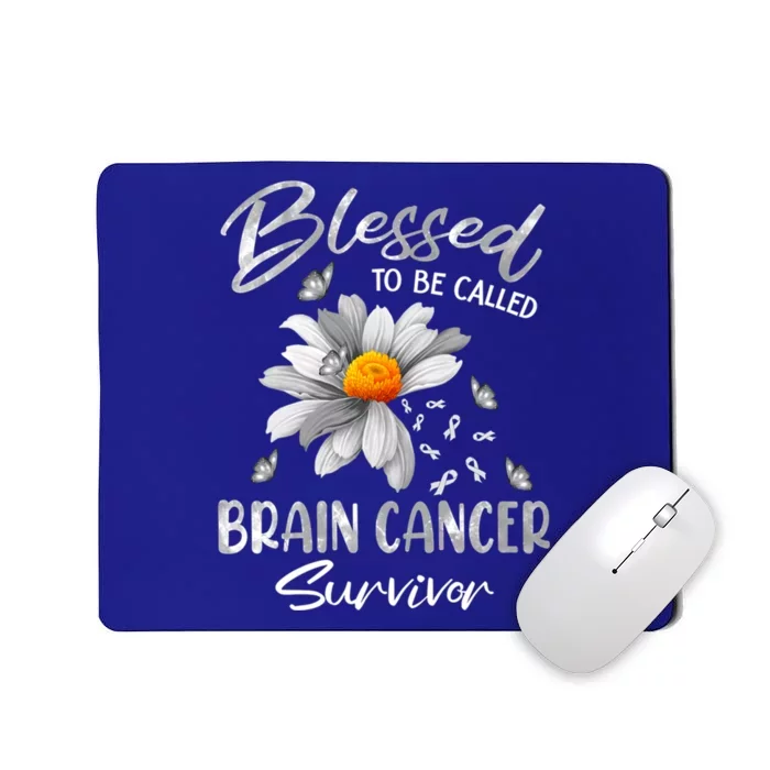 Blessed To Be Called Brain Cancer Survivor Gift Mousepad