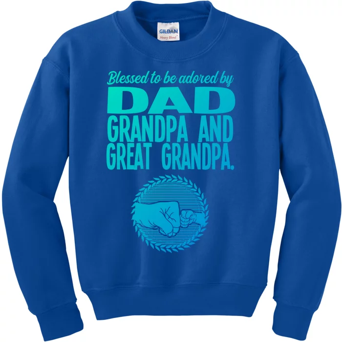 Blessed To Be Adored By Dad Grandpa Grandfather Gift Kids Sweatshirt