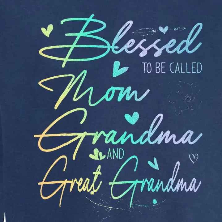 Blessed To Be Called Mom Grandma Garment-Dyed Sweatshirt