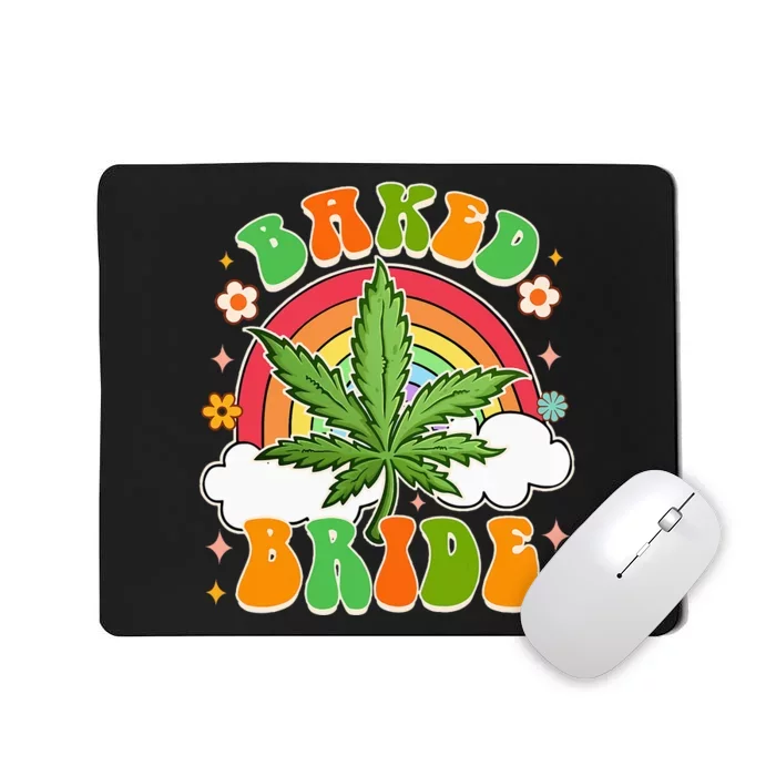 Bride To Be Cannabis Weed Lover Baked Bride Bachelorette Mousepad