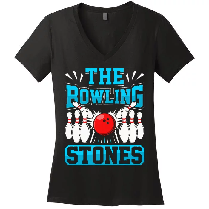 Bowling The Bowling Stones Funny Bowlers Bowling Lovers Women's V-Neck T-Shirt