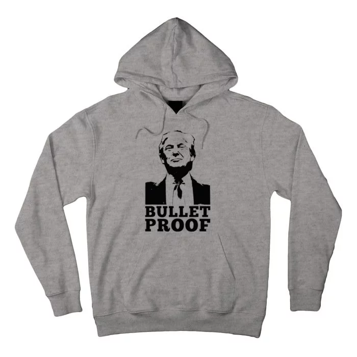 Bulletproof Trump Tall Hoodie