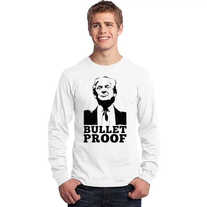 Bulletproof Trump Tall Long Sleeve T-Shirt