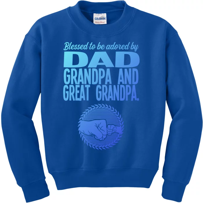 Blessed To Be Adored By Dad Grandpa Grandfather Gift Kids Sweatshirt