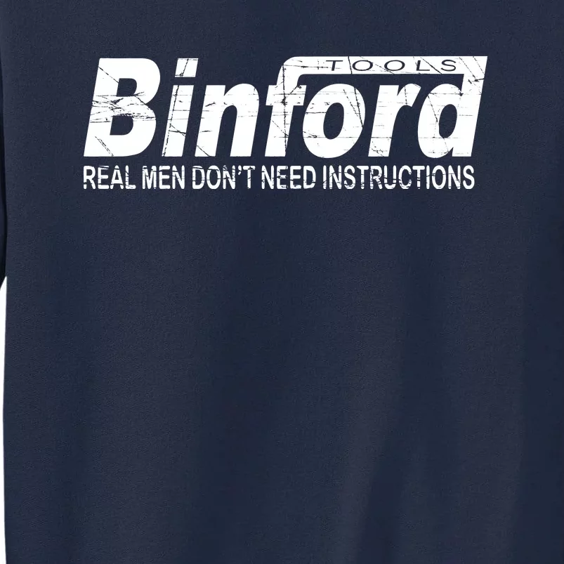 Binford Tools Tall Sweatshirt